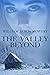 The Valley Beyond