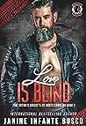 Love Is Blind by Janine Infante Bosco
