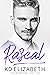 Rascal (The King Brothers #3)
