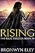 Rising (The Relic Trilogy, #3)