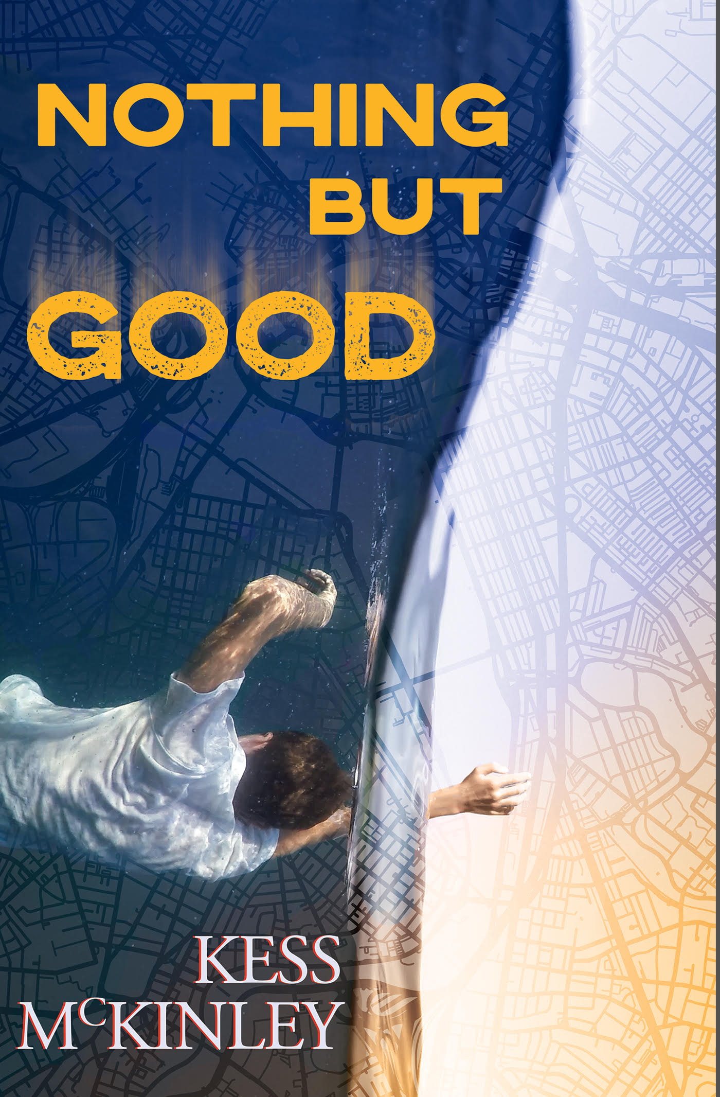 Nothing but Good (Kindle Edition)