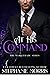 At His Command (The Masquer...