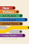 New Yorkers: A Ci...