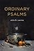 Ordinary Psalms (Barataria Poetry)