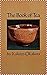 The Book of Tea - Kakuzo Okakura [modern library classics](annotated)