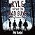Kyle Versus the Bad Guys by Phil Bechtel