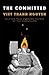The Committed (The Sympathizer #2)