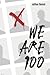 We Are 100
