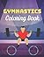 Gymnastics Coloring Book by Duncan Alexander