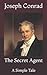 The Secret Agent: A Simple Tale