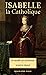 isabelle la catholique