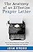 The Anatomy of an Effective Prayer Letter by Adam Riveiro The Anatomy of an Effective Prayer Letter by Adam Riveiro