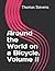 Around the World on a Bicycle, Volume II