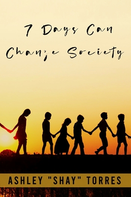 7 Days can Change Society