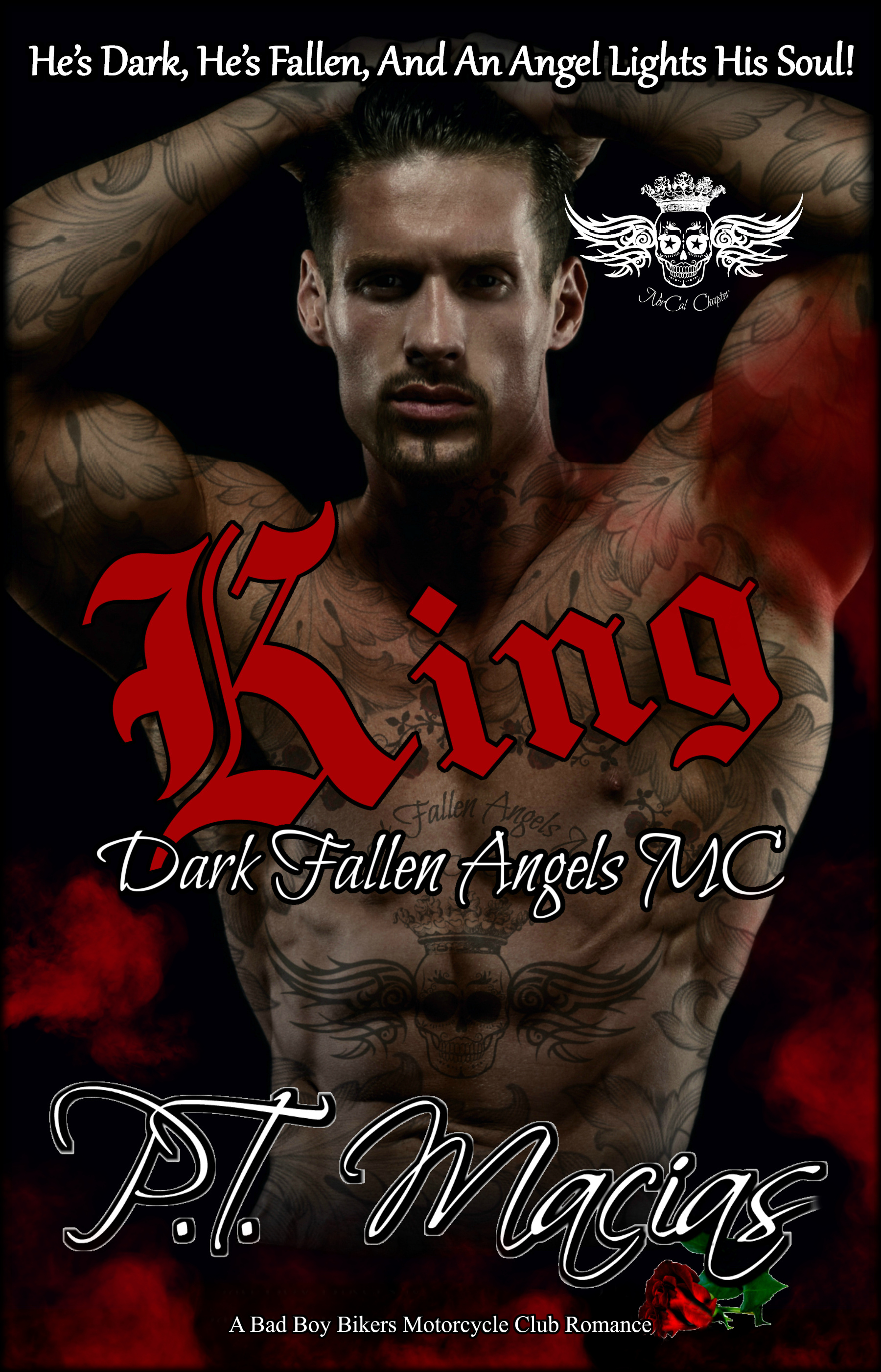 King (Dark Fallen Angels MC: NorCal Chapter #5)