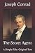 The Secret Agent: A Simple Tale: Original Text