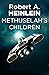 Methuselah's Children by Robert A. Heinlein