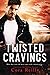 Twisted Cravings (The Camorra Chronicles, #6)