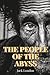 The People of the Abyss: with original illustrations