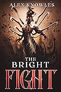 The Bright Fight
