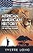 AFRICAN AMERICAN HISTORY: THE UNTOLD STORIES