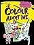 Colour Adopt Me: 70 pages of the highest quality artwork of your Roblox Adopt Me dream pets to colour in!