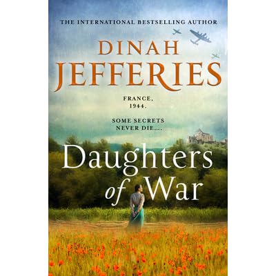 Daughters Of War Daughters Of War 1 By Dinah Jefferies