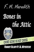 Bones in the Attic