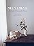 Minimal: For Simple and Sustainable Living