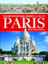 The Architecture Lover's Guide to Paris by Ruby Boukabou The Architecture Lover's Guide to Paris by Ruby Boukabou