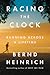 Racing the Clock by Bernd Heinrich