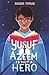 Yusuf Azeem Is Not a Hero