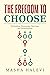 The Freedom to Choose
