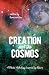 Creation and the Cosmos by Tara Caribou