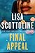 Final Appeal: A Fast-Paced Legal Thriller Where Grace Rossi Uncovers Murder and Corruption in Philadelphia