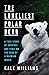 The Loneliest Polar Bear: A True Story of Survival and Peril on the Edge of a Warming World