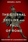 The Eternal Decli...