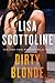 Dirty Blonde: A Riveting Legal Thriller of Murder, Greed, and a Federal Judge's Secret Life