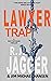 Lawyer Trap (A Nick Teffinger Thriller)