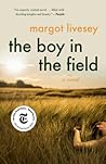 The Boy in the Field by Margot Livesey