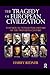 The Tragedy of European Civ...