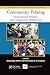 Community Policing: International Patterns and Comparative Perspectives (Advances in Police Theory and Practice)