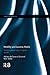Mobility and Locative Media: Mobile Communication in Hybrid Spaces (Changing Mobilities)