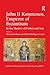 John II Komnenos, Emperor of Byzantium: In the Shadow of Father and Son (Publications of the Centre for Hellenic Studies, King's College London)