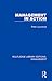 Management in Action (Routledge Library Editions: Management)