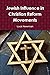 Jewish Influence in Christian Reform Movements