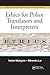 Ethics for Police Translators and Interpreters (Advances in Police Theory and Practice)