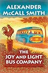 The Joy and Light Bus Company by Alexander McCall Smith