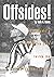 Offsides!: Fred Wyant's Provocative Look Inside the National Football League