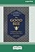 The Good Bee: A Celebration of Bees and How to Save Them